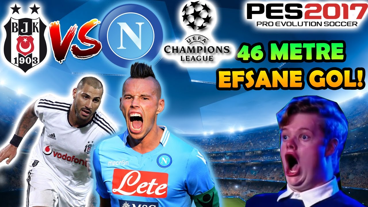 46 METRE EFSANE GOL! | BEŞİKTAŞ-NAPOLI ŞAMPİYONLAR LİGİ MAÇI