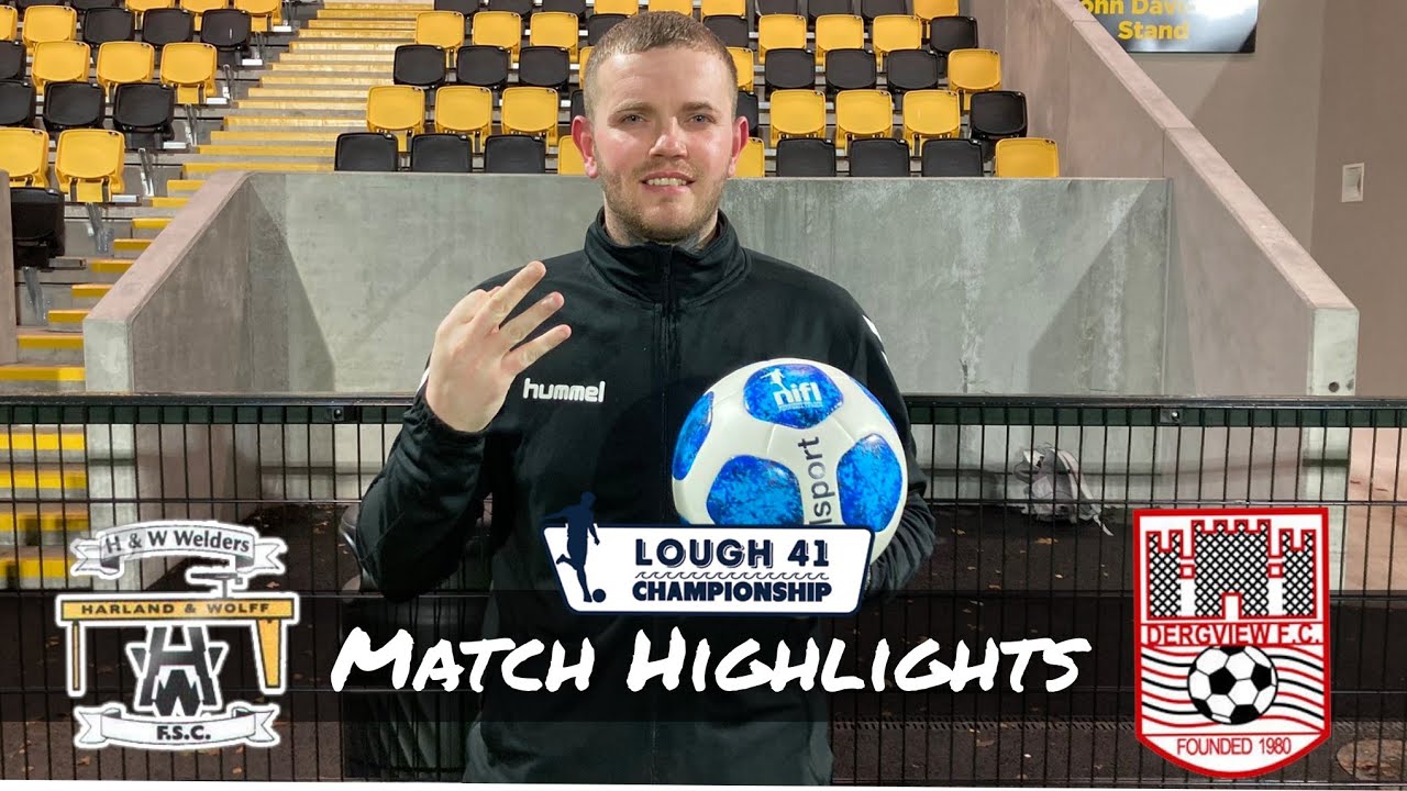 MATCH HIGHLIGHTS| H&W Welders vs Dergview, Saturday December 4th 2021