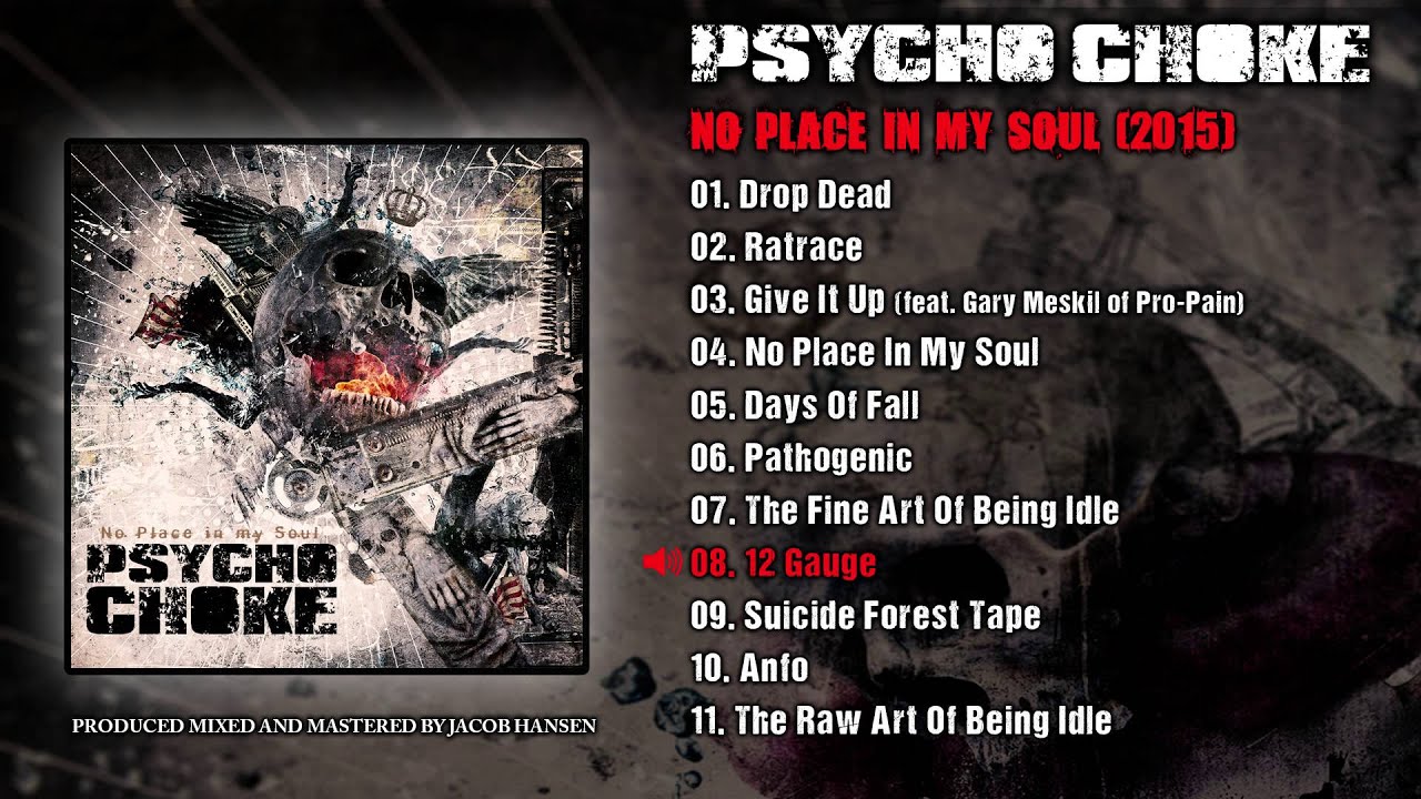 Psycho Choke - 12 Gauge (Official Audio)