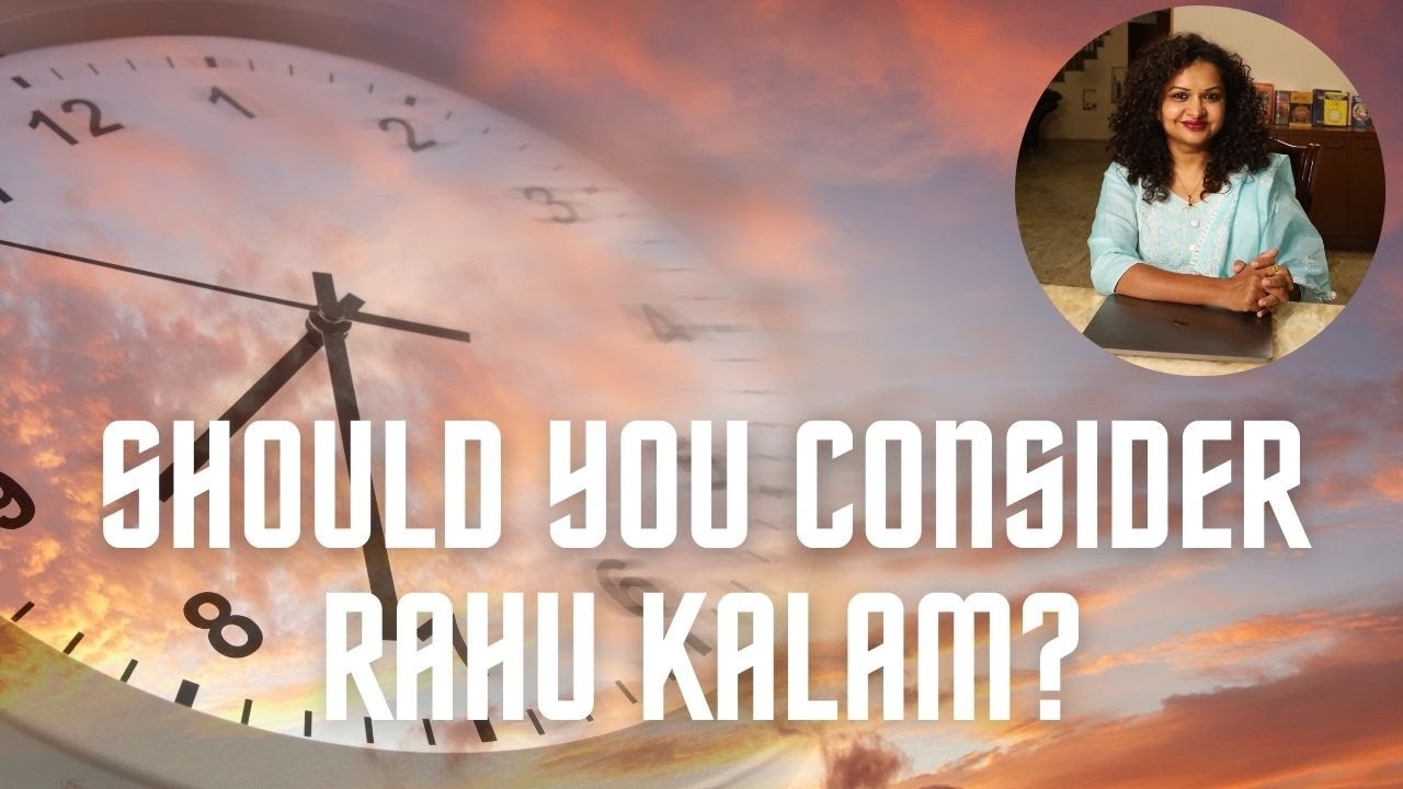 Is Rahu Kalam Really Inauspicious? Here's What You Should Know