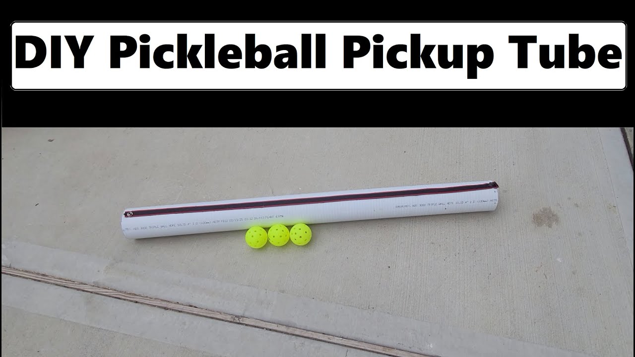 DIY Pickleball Pickup Tube