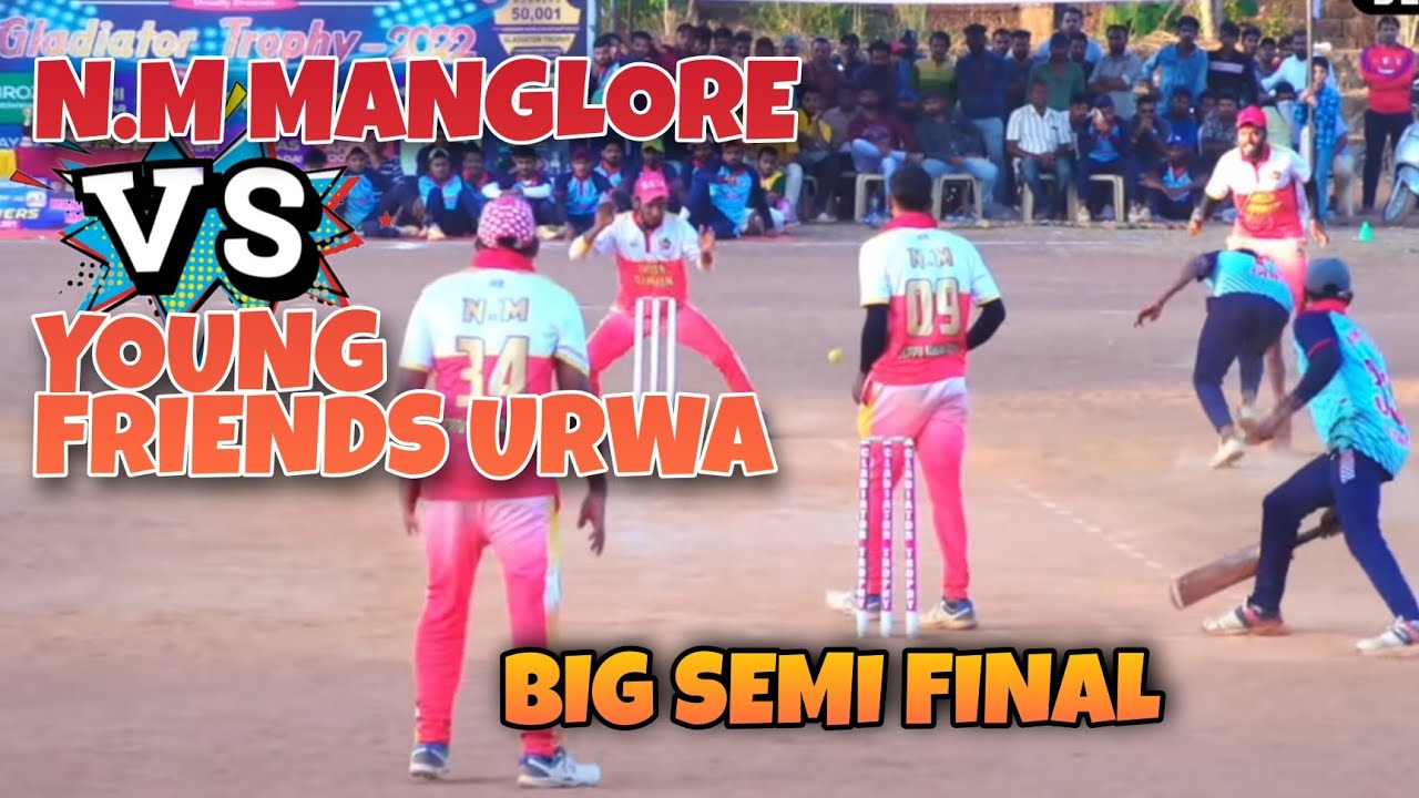 N.M MANGLORE VS YOUNG FRIENDS URWA || BIG SEMI FINAL