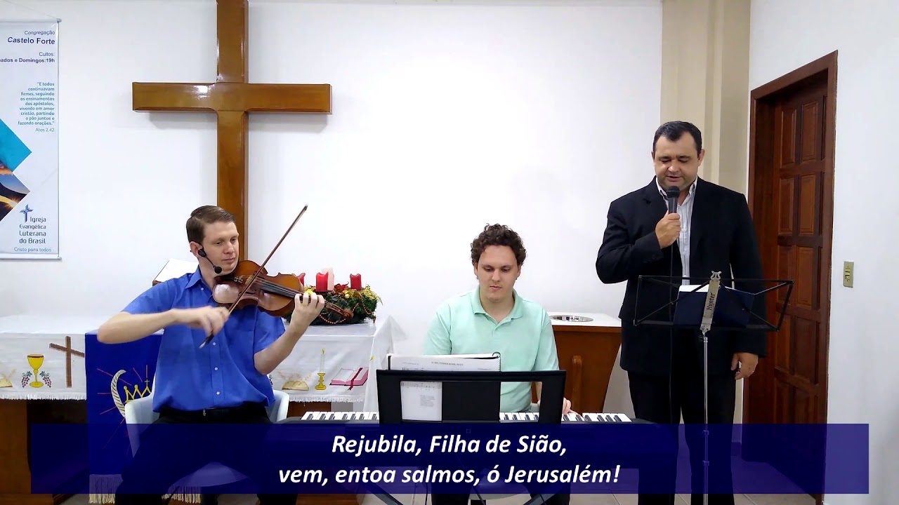Hino 12 Hinário Luterano | Rejubila, Filha de Sião | Igreja Luterana de Vitória