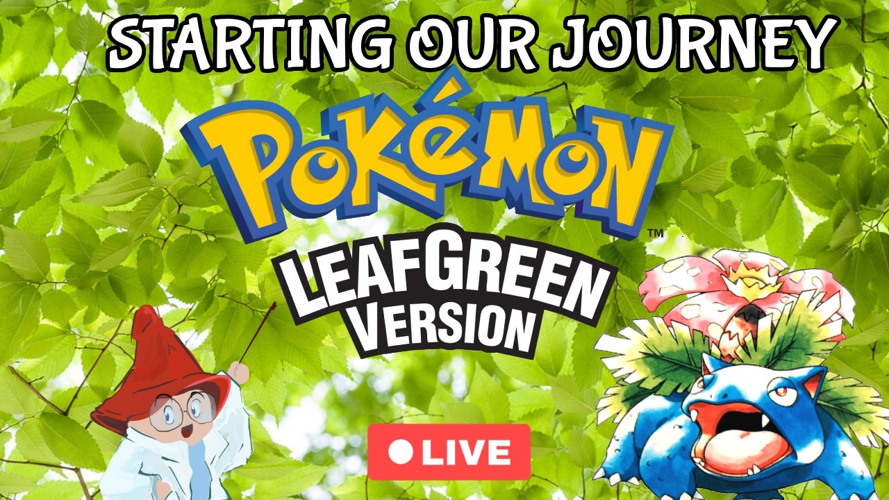 Playing Pokemon leaf green! Our adventure starts now!