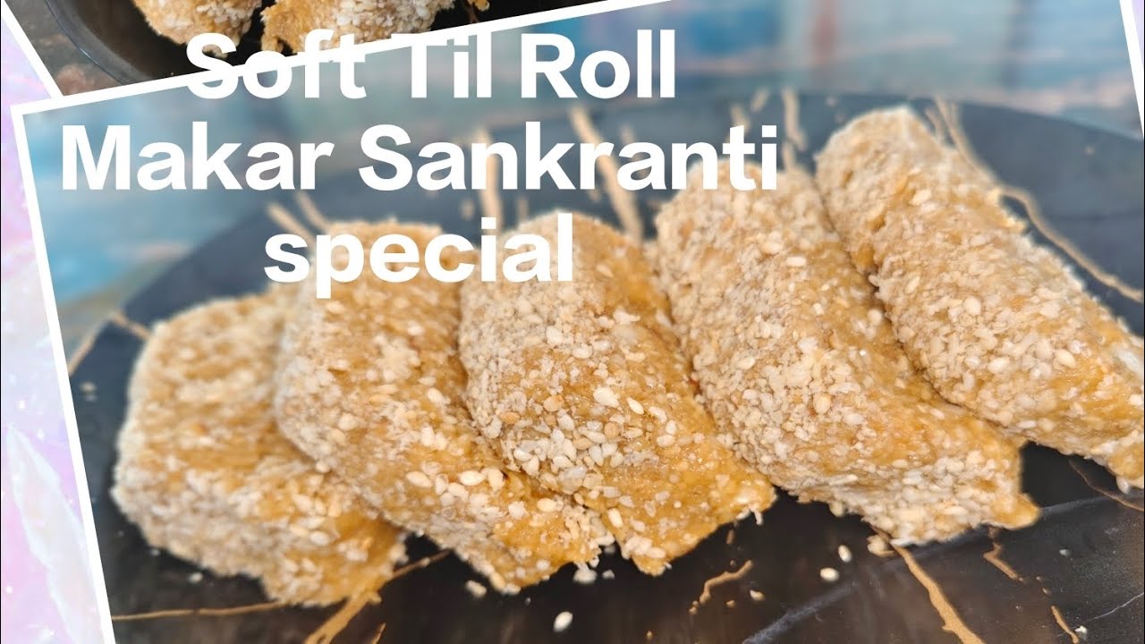 Makar Sankranti Special Til Roll 😍 | Sesame Roll Recipe | Winter Special Sweet