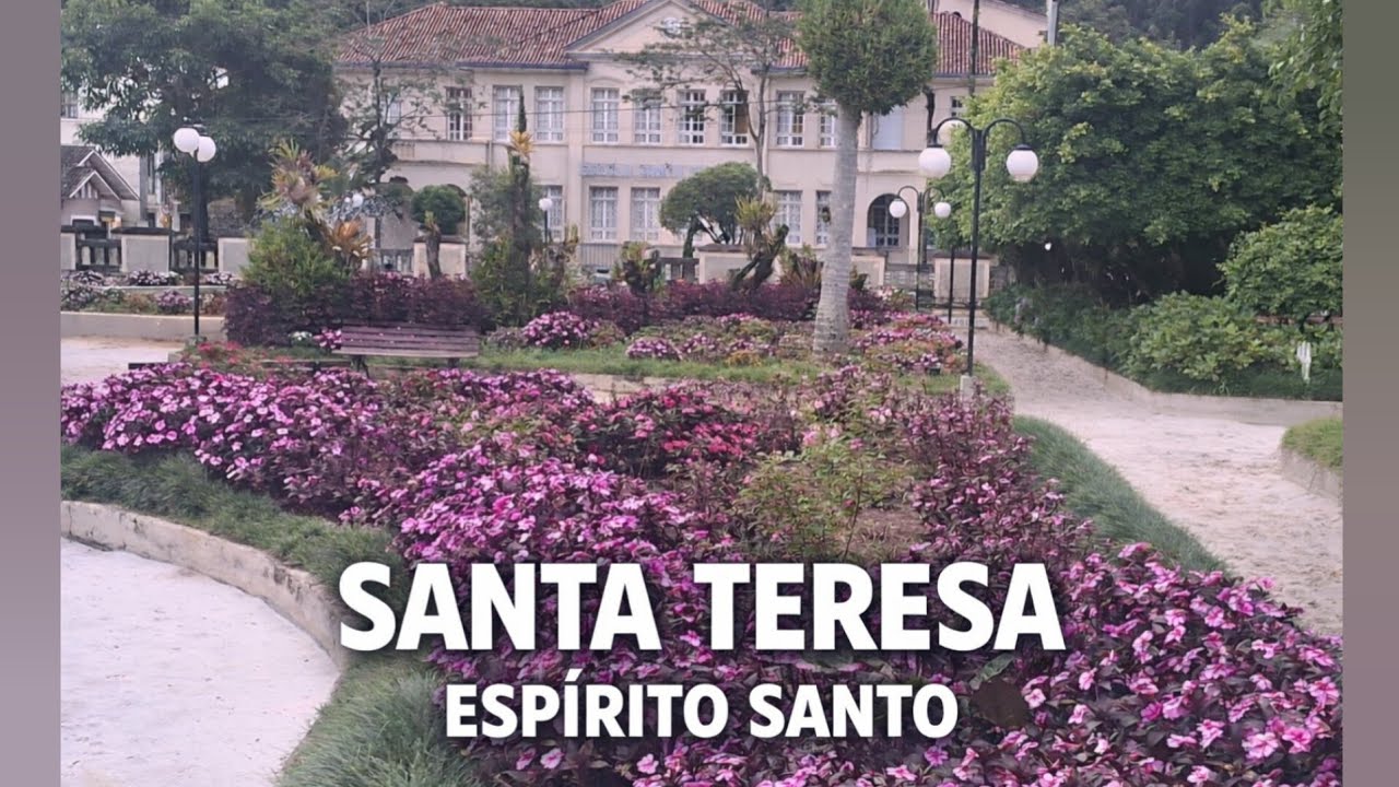 SANTA TERESA  E.S: A Cidade Mais Charmosa das Montanhas Capixabas!