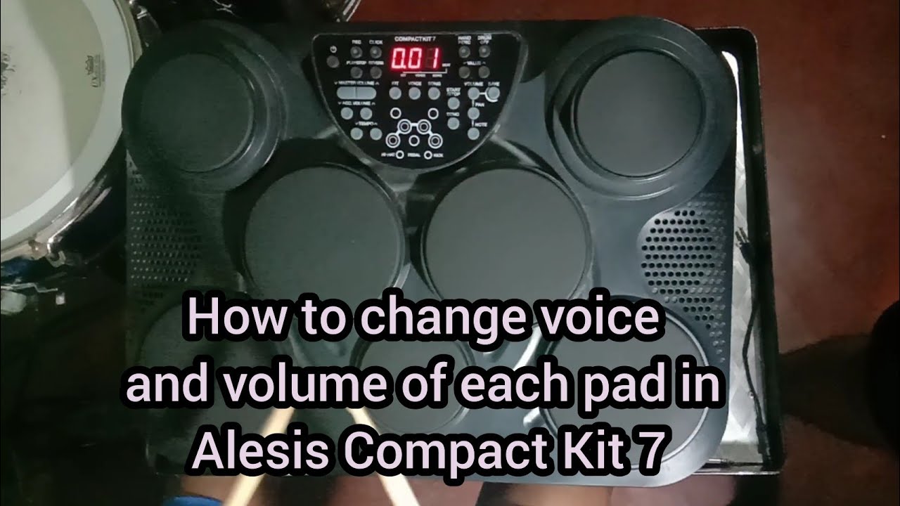 Alesis Compact Kit 7 Settings/How to change the voice and volume of each pad in Alesis Compact Kit 7