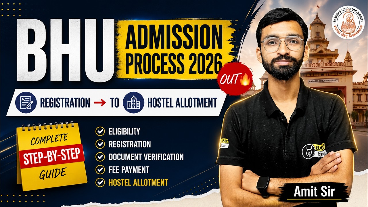 BHU Admission Process 2026 Out 🔥 | Registration to Hostel Allotment | Complete Step-by-Step Guide