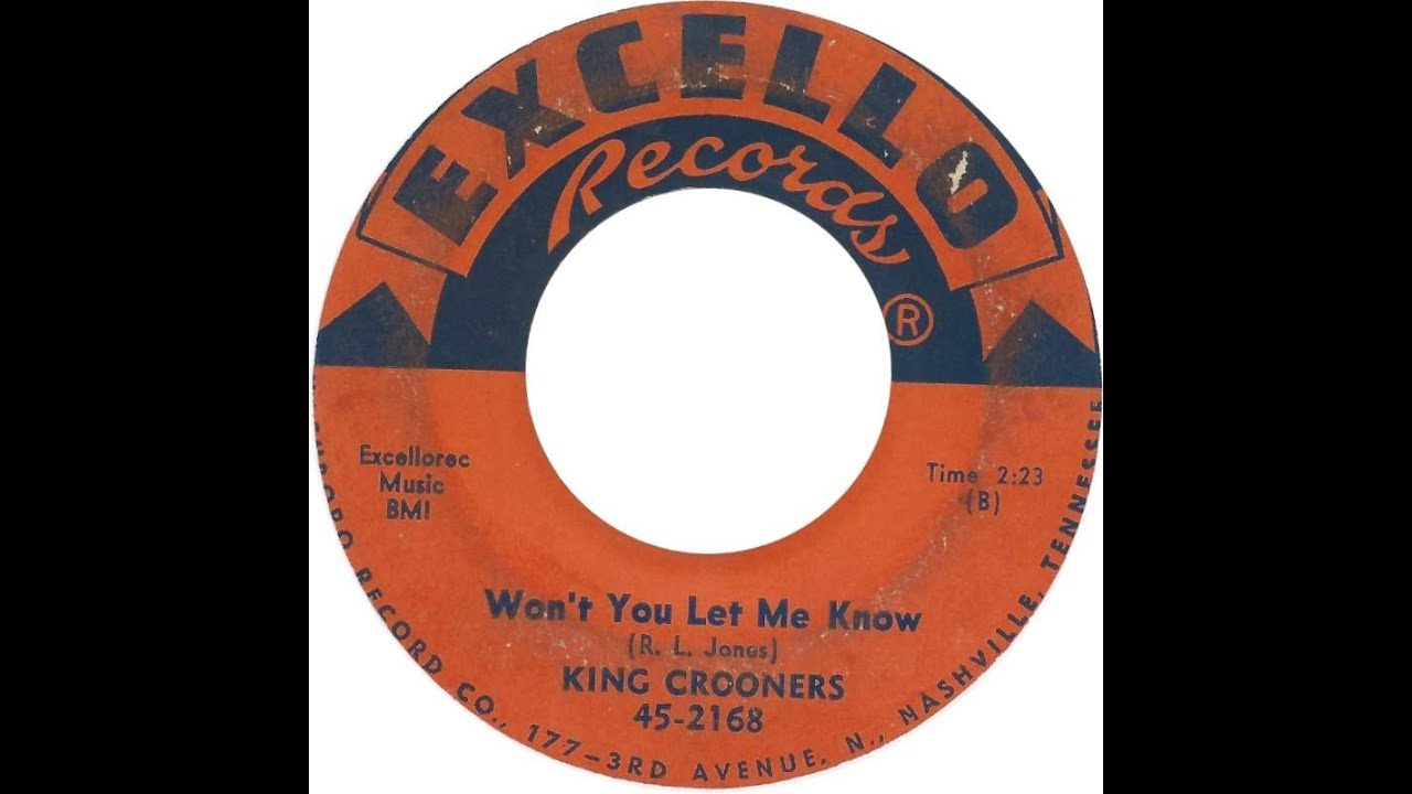 THE KING CROONERS - Won't You Let Me Know
