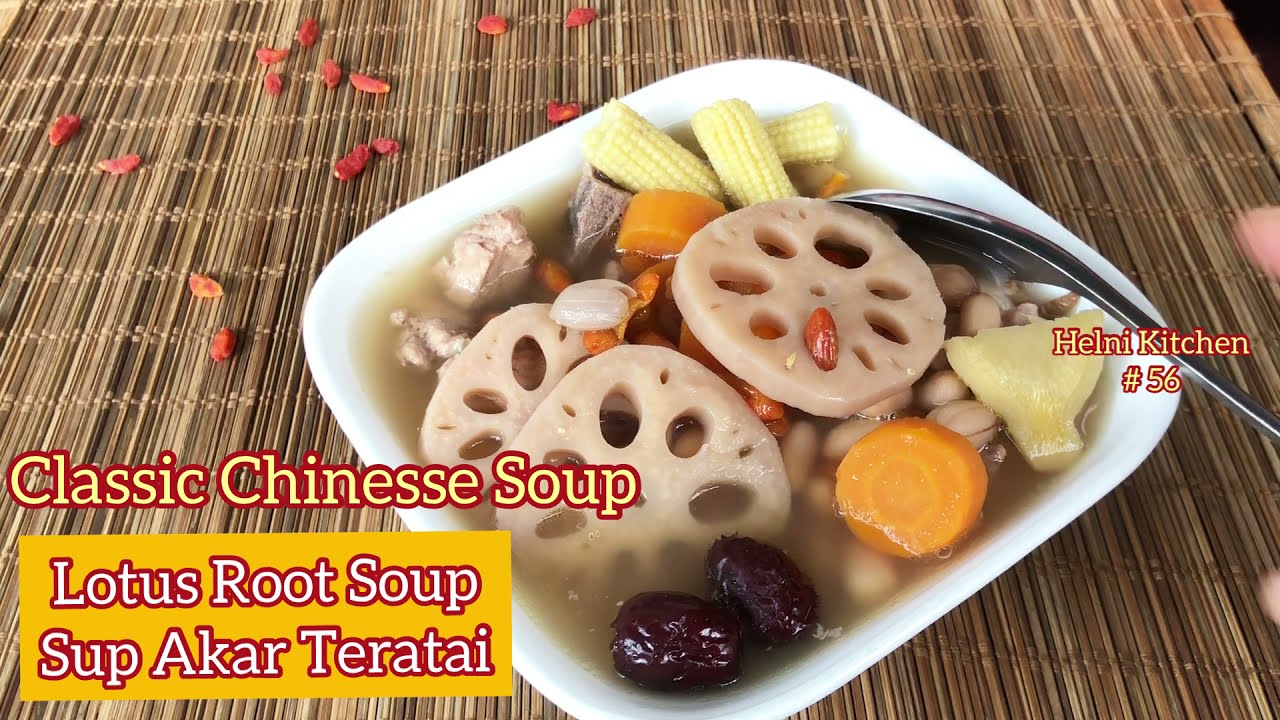 LOTUS ROOT SOUP  I  SUP AKAR TERATAI~ Helni Kitchen