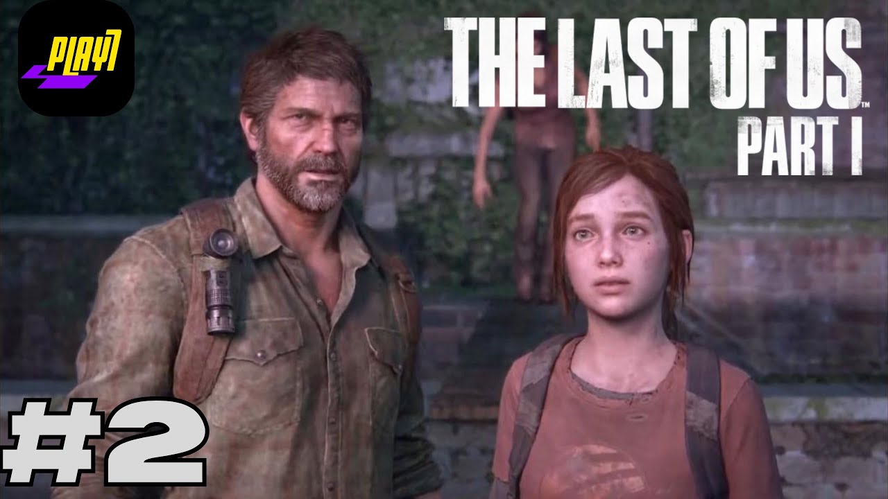 The Last of Us Part 1 Remake - #2 Tensão e Responsabilidade (Gameplay no PS5 ).