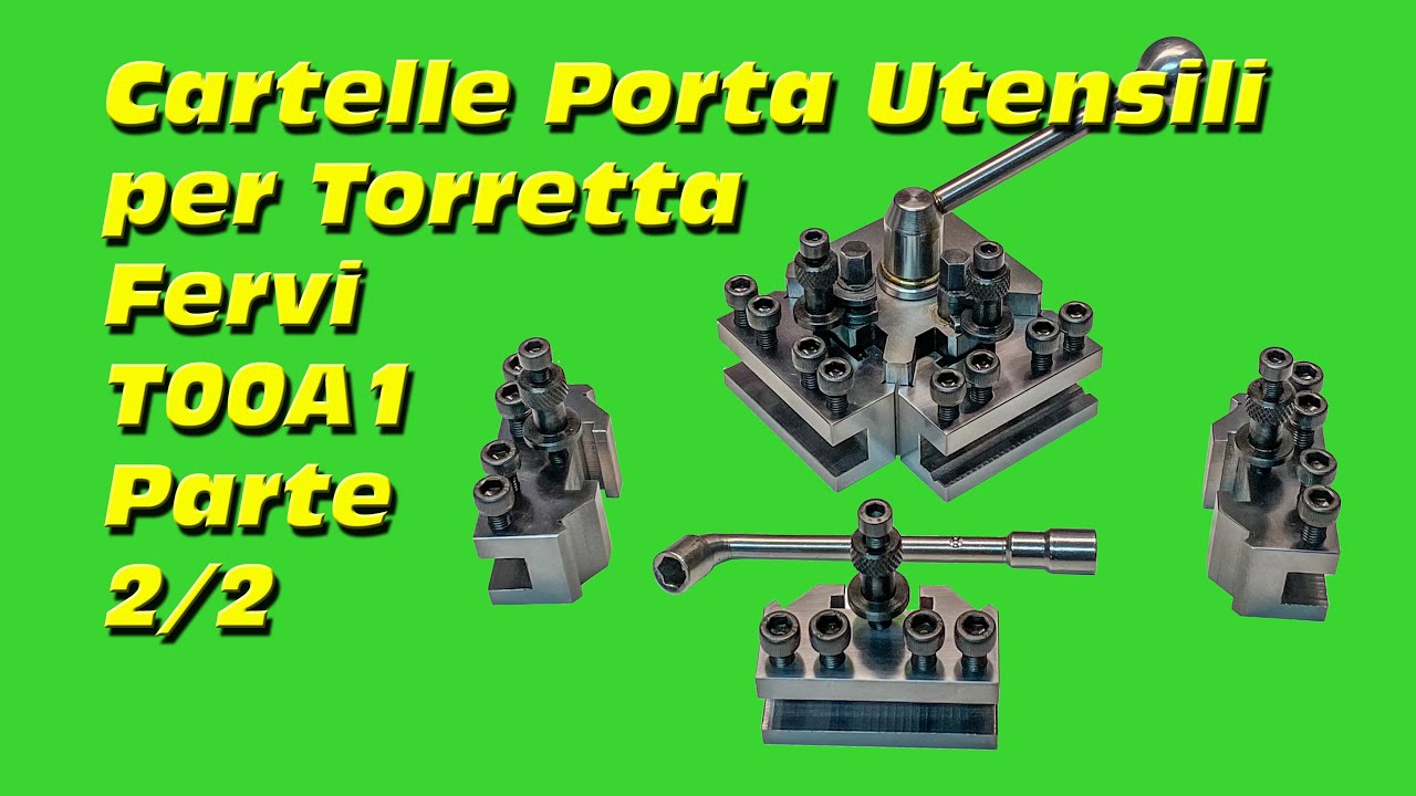 Cartelle Porta Utensili per Torretta Fervi T00A1 Parte 2/2 #113