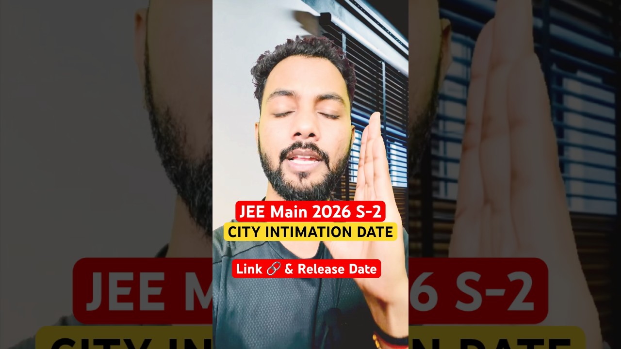 NTA URGENT✅|JEE Main 2026 April City Intimation DATE|JEE Main 2026 City Intimation Link