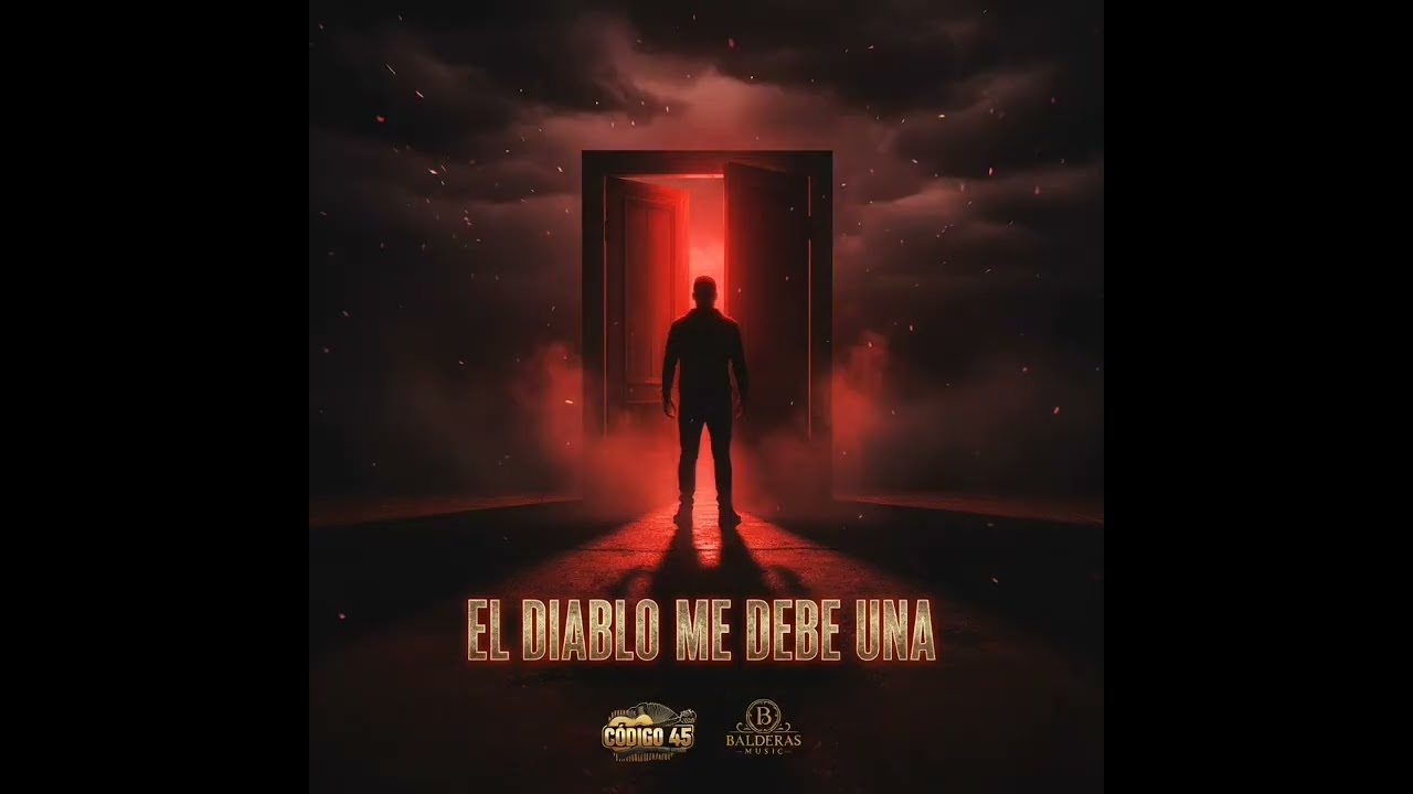 El Diablo Me Debe Una - Código 45 @Código45oficial 