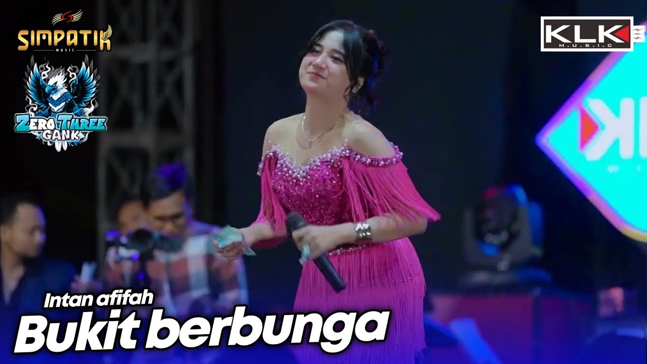 BUKIT BERBUNGA - INTAN AFIFAH - LIVE SIMPATIK MUSIC KLK AUDIO - ZERO TREE MADIREDO PUJON MALANG