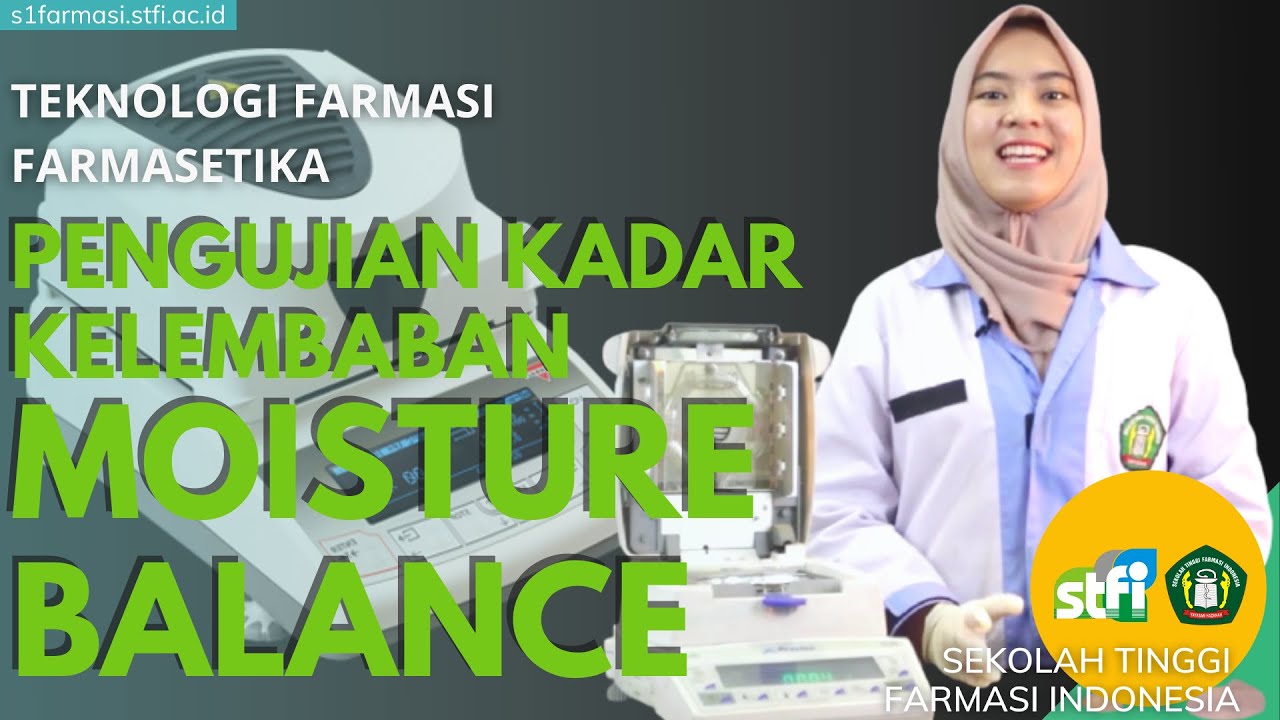 PENGUJIAN KELEMBABAN | KADAR AIR | LOD - MOISTURE BALANCE PRECISA XM-60 | STFI Bandung