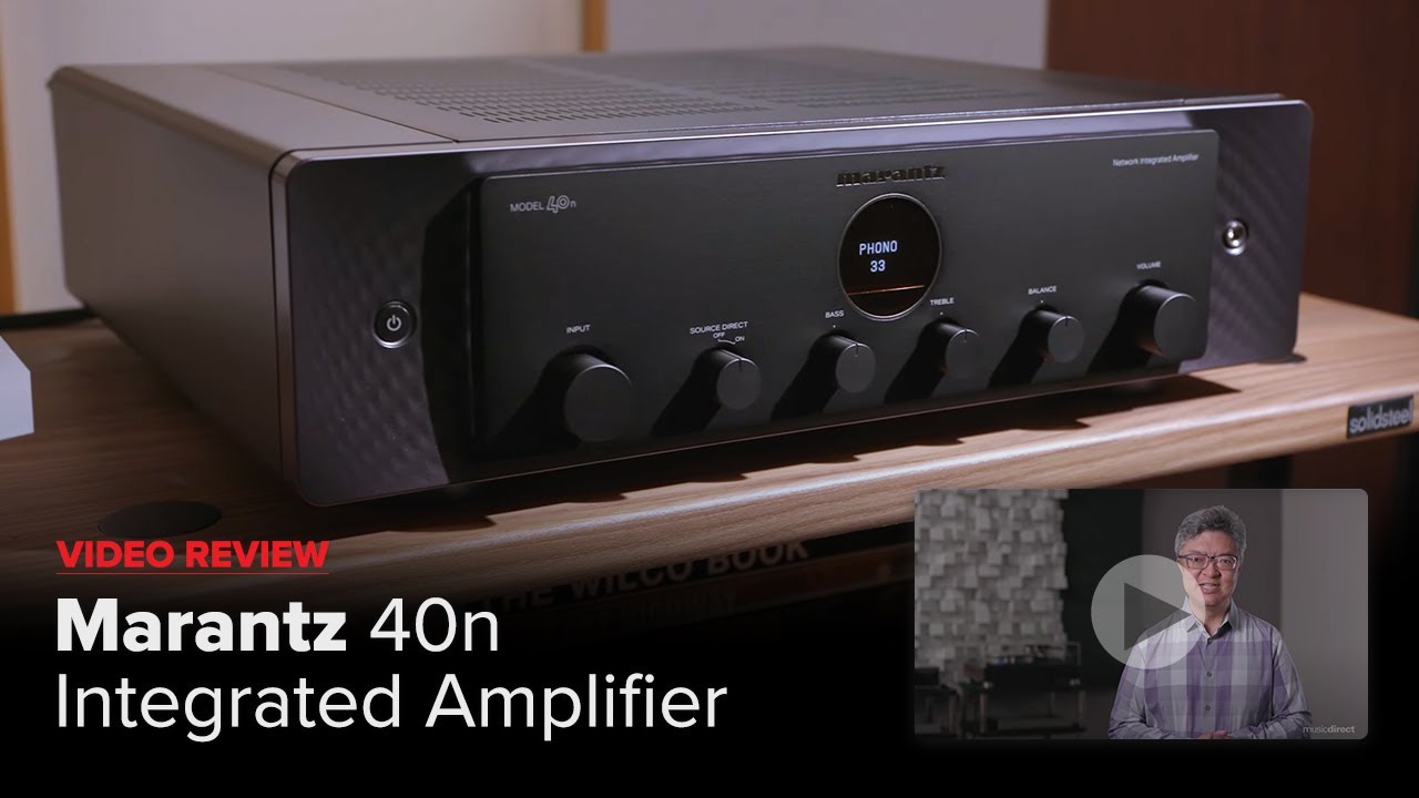 Review: Marantz's Model 40n Integrated Amplifier
