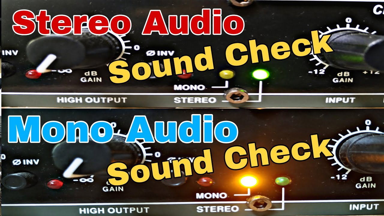 Mono Audio at Stereo Sound Check Ito pala Tunog nila.
