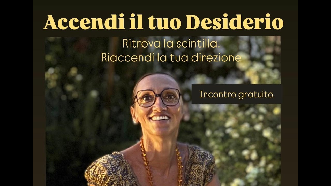 Accendi il tuo Desiderio: ritrovare la direzione che ti chiama