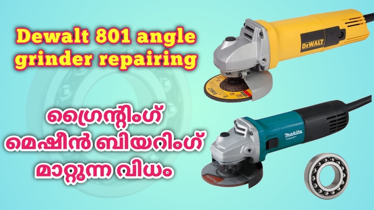Dewalt 801 angle grinder repairing malayalam | Power tools repairing | Cutting machine repairing