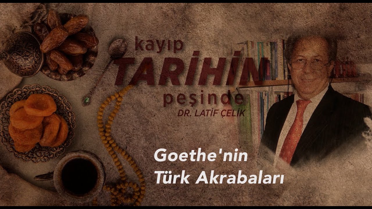 Dr. Latif Çelik ile Kayıp Tarihin Peşinde | Goethe'nin Türk Akrabaları: Soldanlar