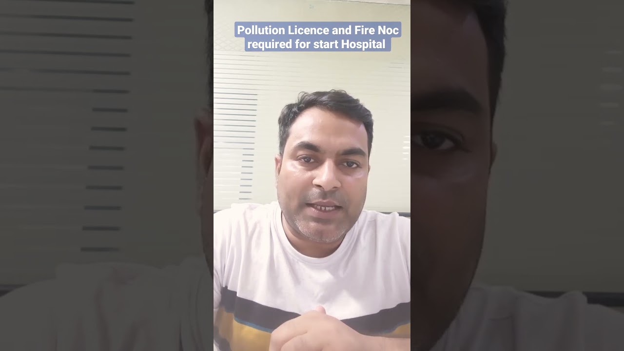 Pollution Licence and Fire Noc for start Hospital #hospital #hospitalwork