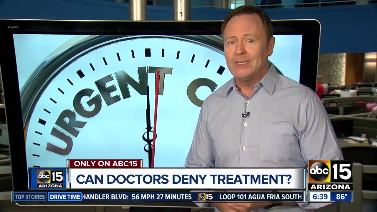 Can doctors deny treatment?