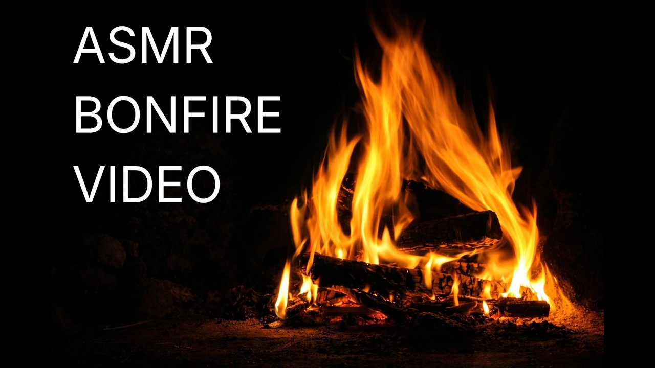 SATISFYING ASMR BONFIRE VIDEO | CALM BONFIRE SOUNDS | BACKGROUND VIDEO | RELAXING ATMOSPHERE