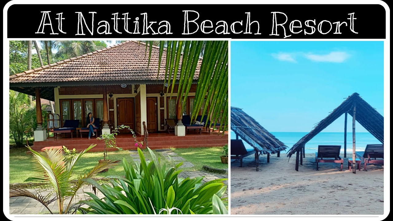At Nattika Beach Resort, Thrissur || നാട്ടിക ബീച്ച് റിസോർട്ട്