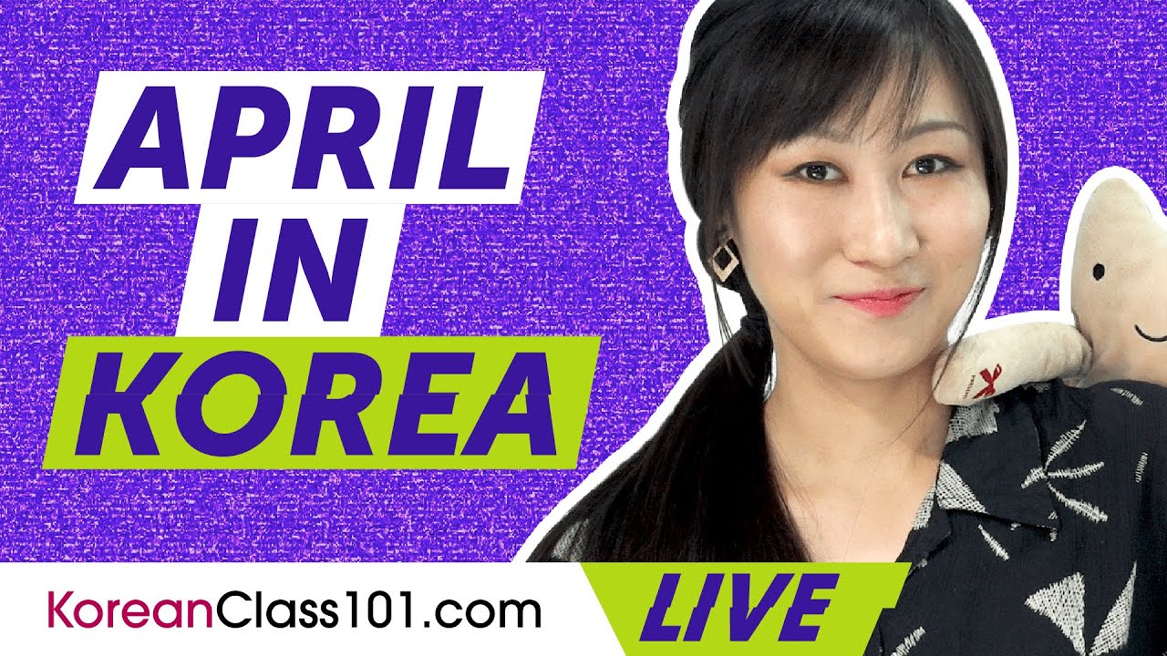What's happening in April in Korea? (Travel Tips and more)