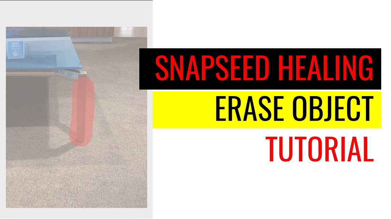 Snapseed Tutorial - How to heal (erase) an object in a photo