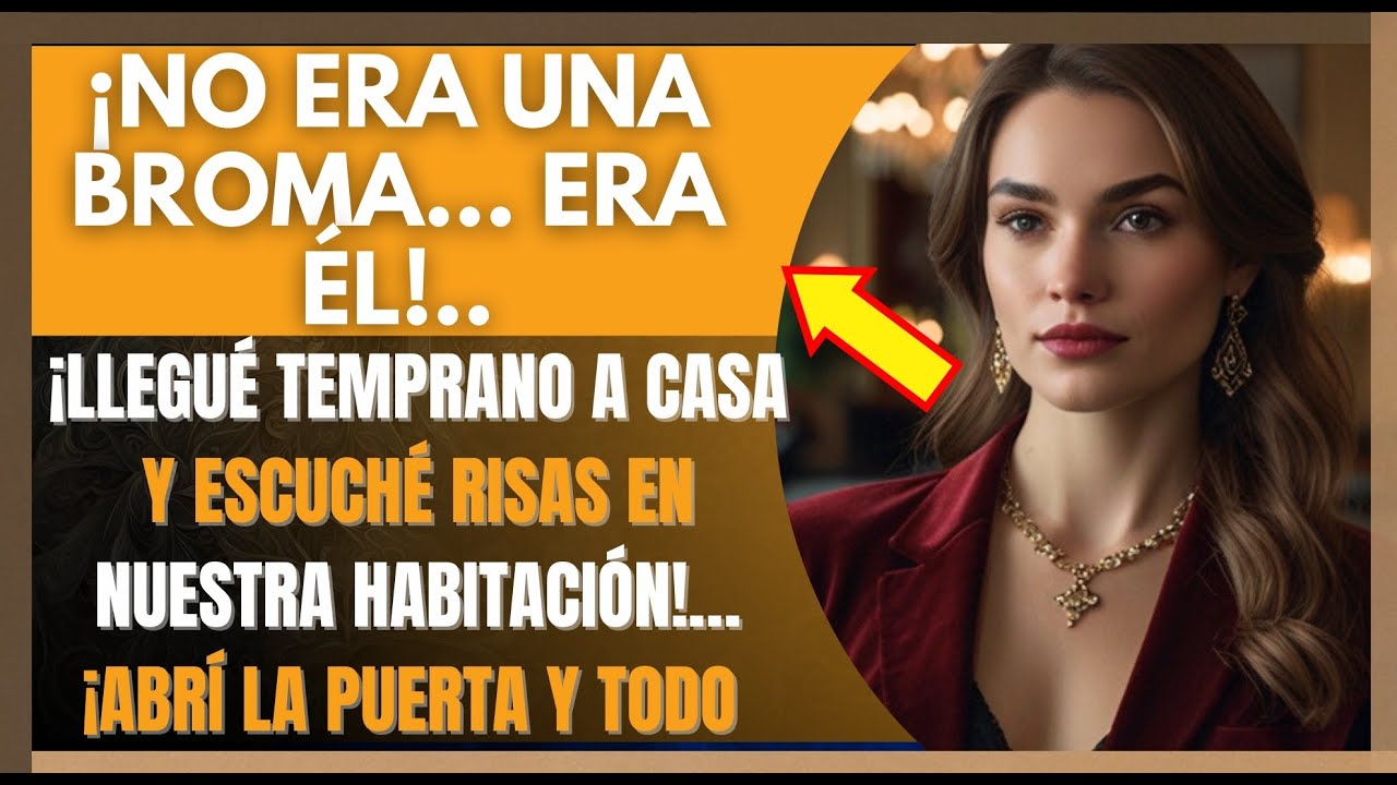¡LLEGUÉ TEMPRANO A CASA Y ESCUCHÉ RISAS EN NUESTRA HABITACIÓN!… ¡ABRÍ LA PUERTA Y TODO CAMBIÓ!
