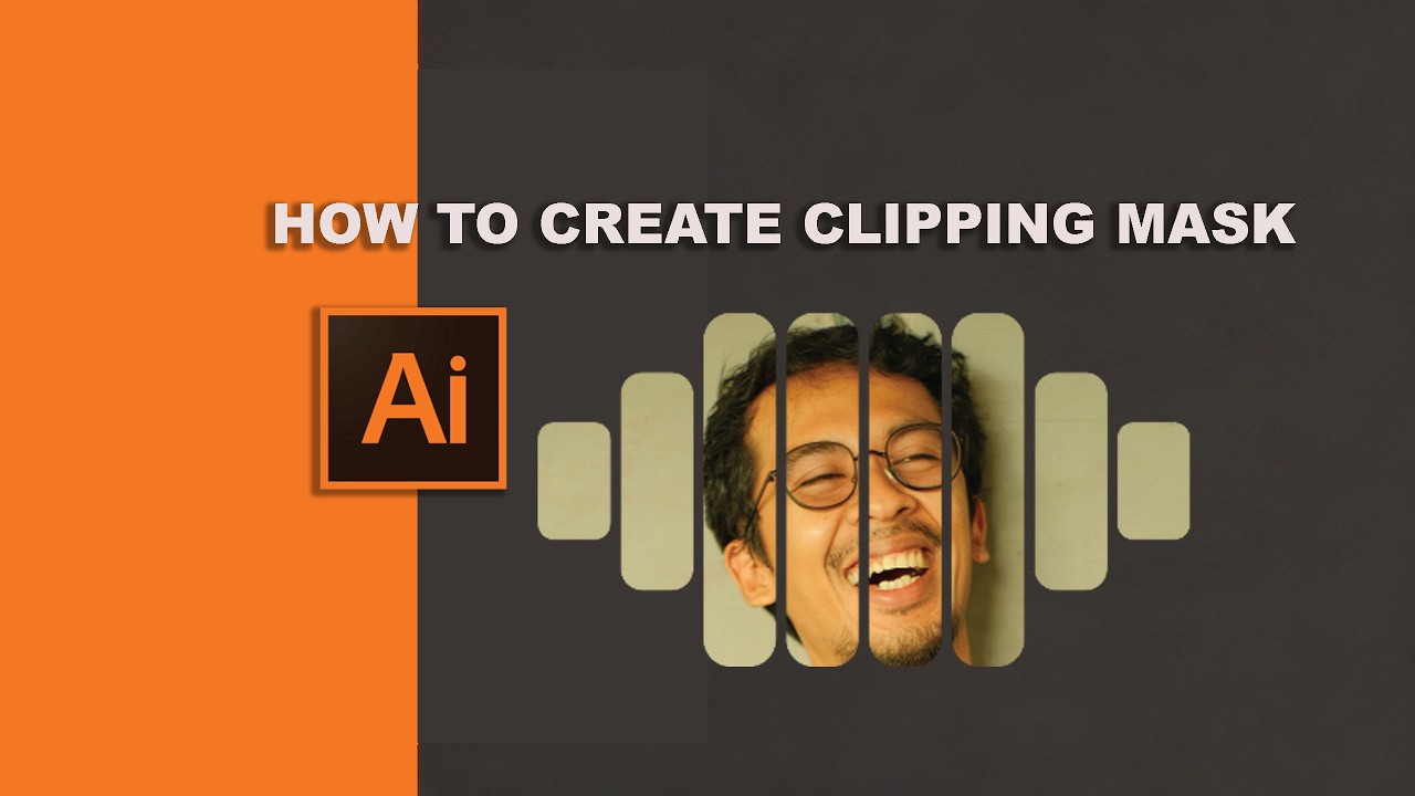 CARA MENGGUNAKAN CLIPPING MASK ADOBE ILLUSTRATOR
