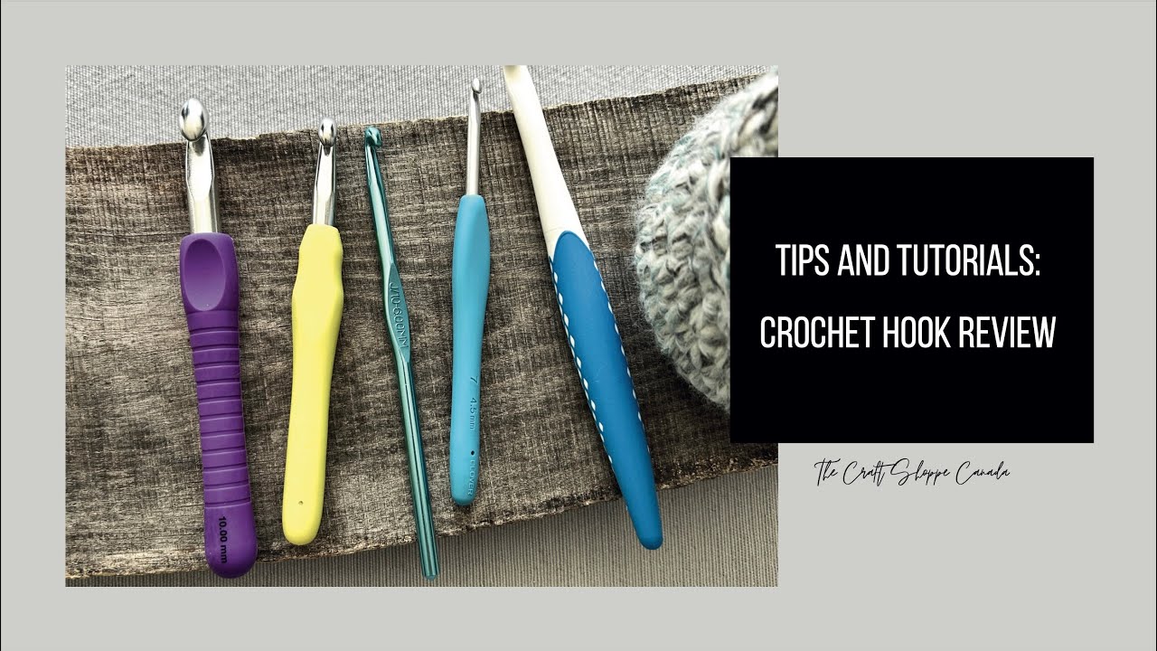 Crochet Hook Comparison | Pros & Cons of Clover, Boye, & More
