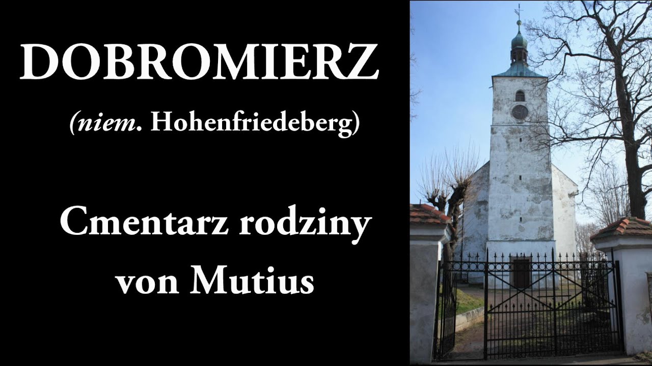 DOBROMIERZ  (niem. Hohenfriedeberg) - cmentarz rodziny von Mutius