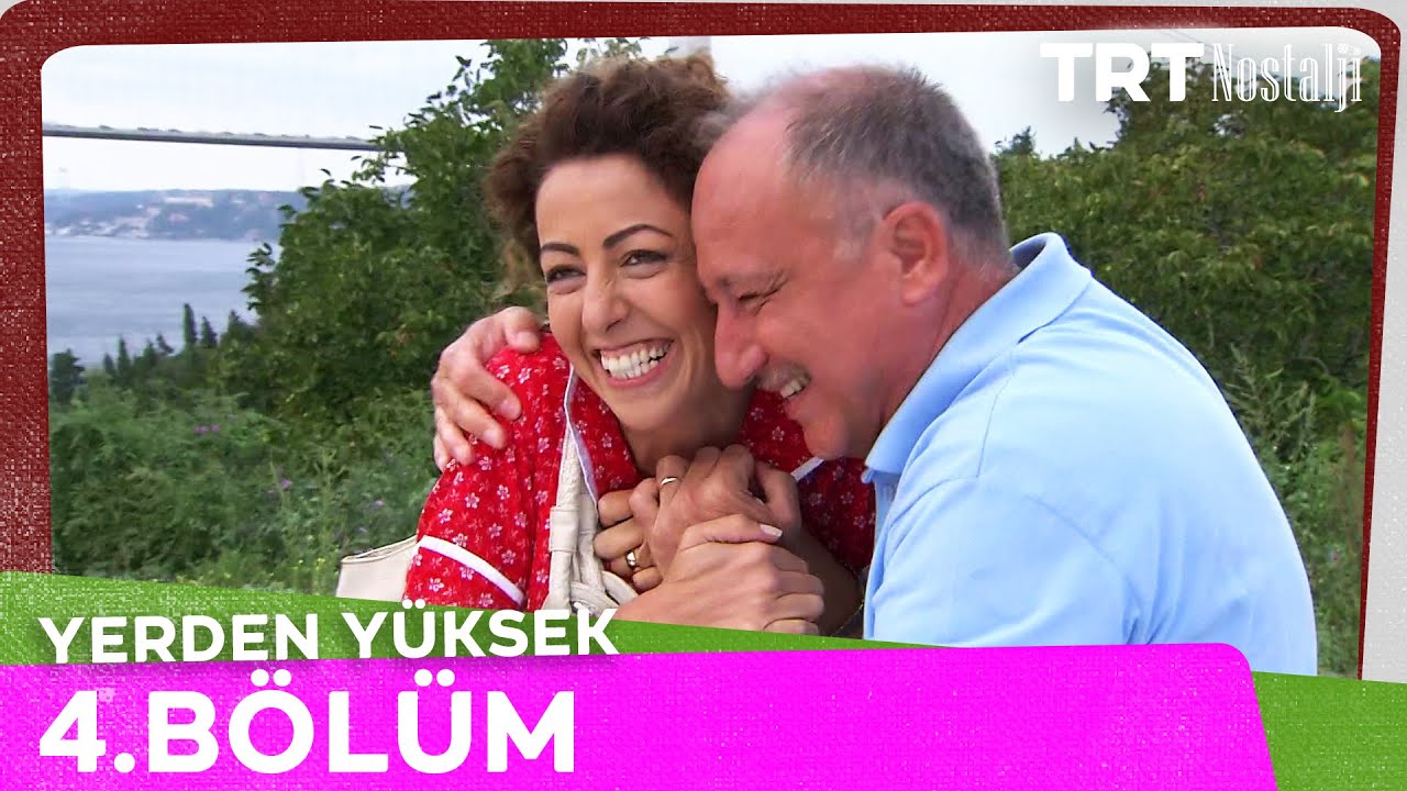 Yerden Yüksek 4. Bölüm @NostaljiTRT