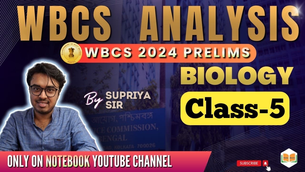BIOLOGY || CLASS-5 || WBCS 2024 Preliminary || Supriya Sir || Note Book