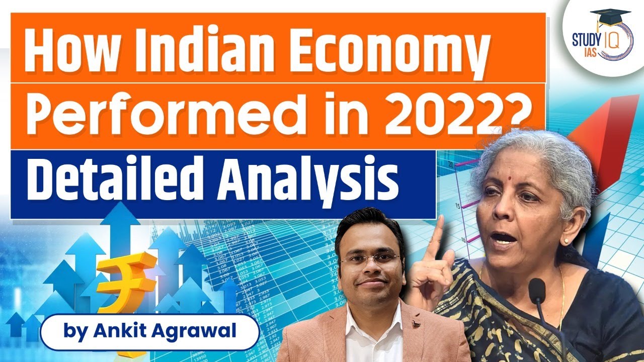 Indian Economy Snapshot in 2022 | Detailed Analysis | UPSC 2023 | StudyIQ
