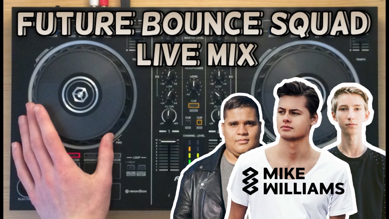 Future Bounce Squad Live Mix 2017 | Pioneer DDJ-RB