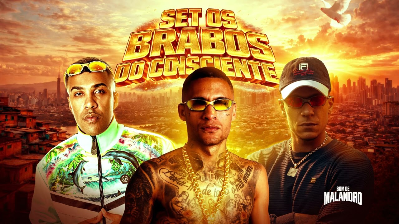 SET OS BRABO CONSCIENTE - MC KADU, MC Hariel, MC Cebezinho, MC Paulin da Capital, MC Lipi, MC MC GP