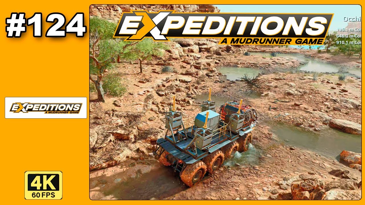 EXPEDITIONS A Mudrunner Game ►Arizona ► Occhio A Dove Scavi ► 4K ITA #124