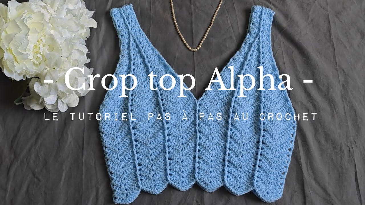 tutoriel crochet crop top Alpha, tuto top au crochet