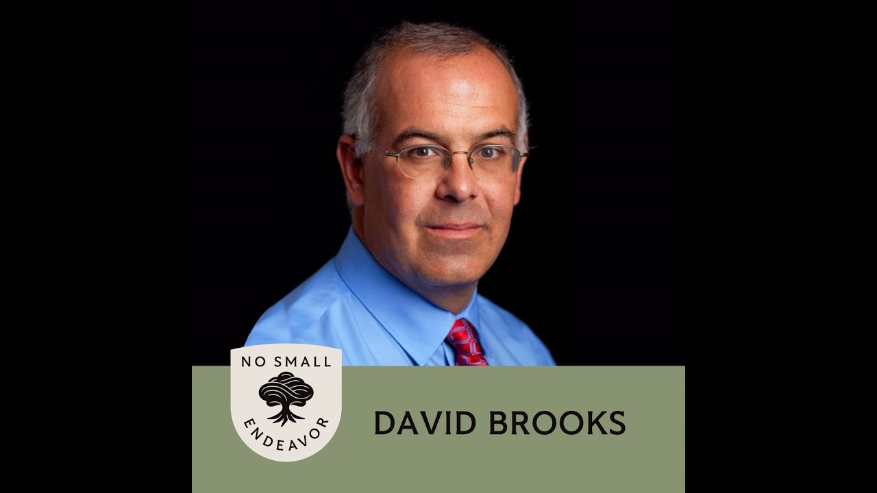 141: David Brooks: Can We Save Society By Knowing Each Other?