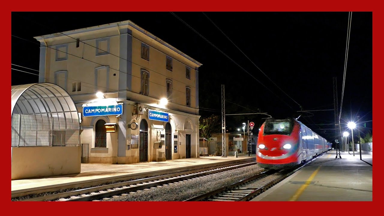 ULTIMI TRANSITI NOTTURNI VELOCISSIMI a CAMPOMARINO lungo il SEMPLICE BINARIO della LINEA ADRIATICA.