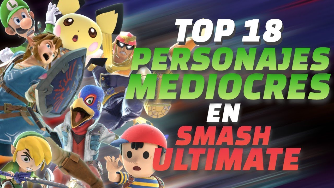 TOP 18 Personajes MEDIOCRES en SMASH ULTIMATE!