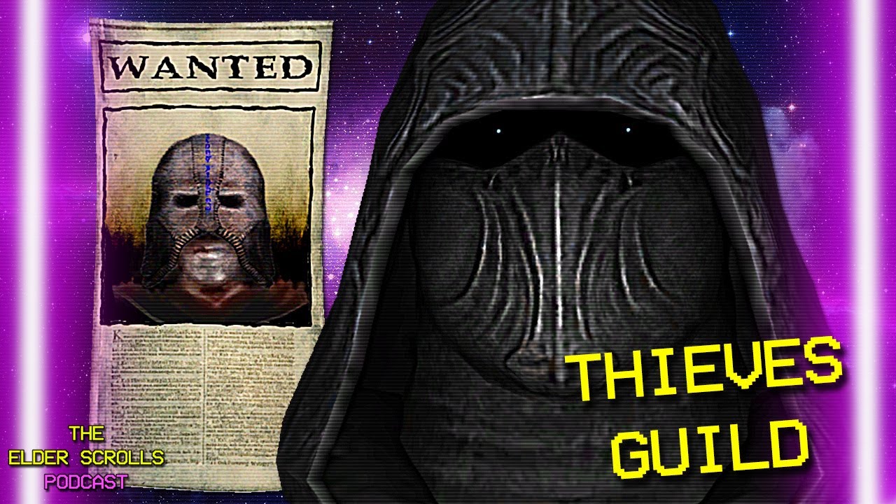 The Thieves Guild | The Elder Scrolls Podcast #28