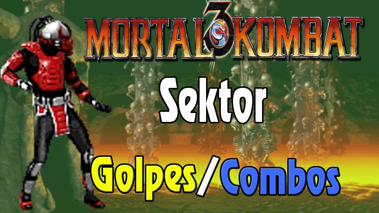 Aprenda como fazer combos do Sektor no Mortal Kombat 3
