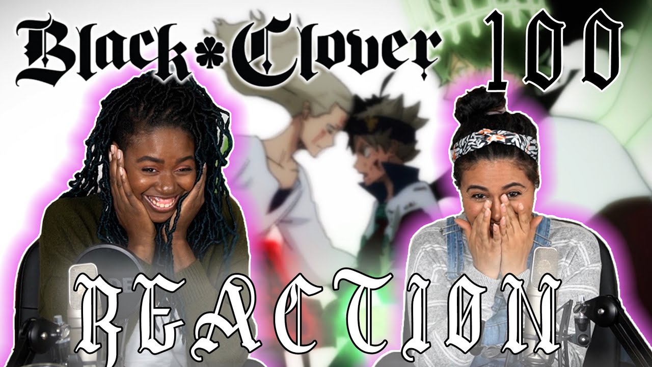 Black Clover 100 - 