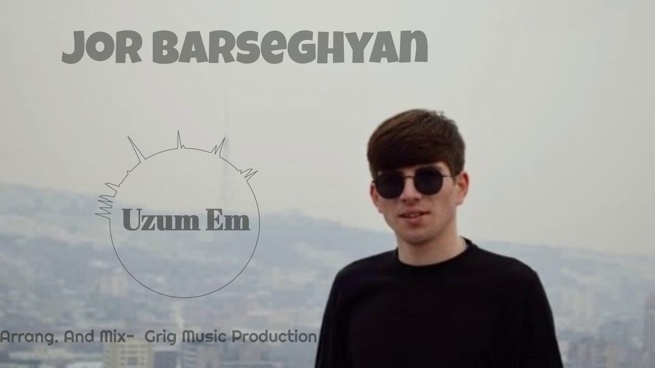 Jor Barseghyan - 
