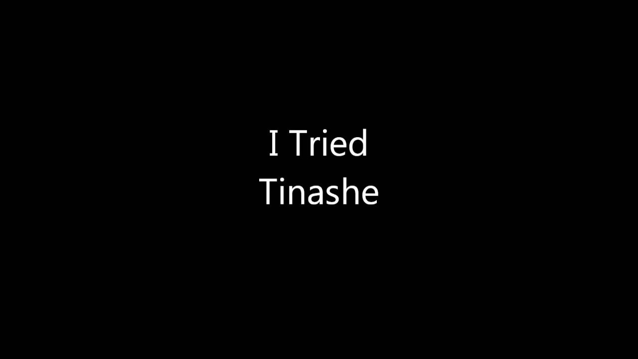 I Tried - Tinashe (Lyrics)